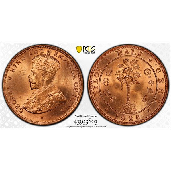 CEYLON: George V, 1910-1926, AE ½ cent, 1926, PCGS MS65 RD