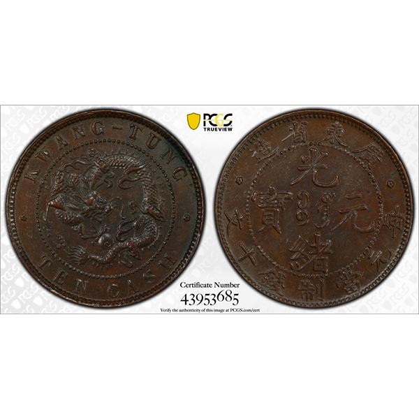 KWANGTUNG: AE 10 cash, ND (1900-06), PCGS AU55