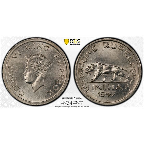 BRITISH INDIA: George VI, 1936-1947, 1 rupee, 1947(b), PCGS MS62