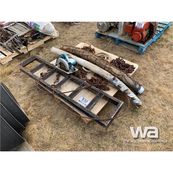 TRAILER RAMP, SKILSAW, CHAINS, CATTLE RUBBER
