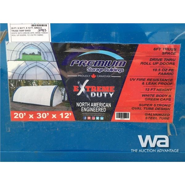 20 X 30 X 12 FT. SINGLE TRUSS TARP SHED