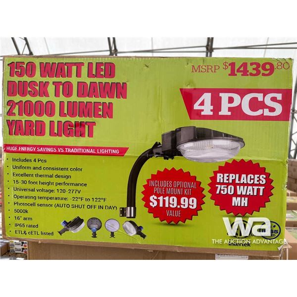 150 WATT YARD LIGHT 4 PCS