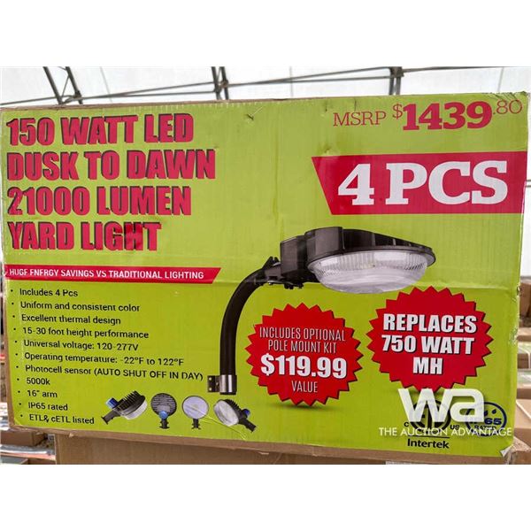 150 WATT YARD LIGHT 4 PCS