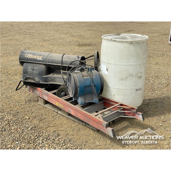 CONTRACTOR HEATER W/ LADDER & PLASTIC BARREL