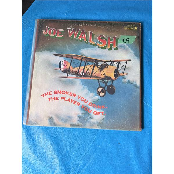 JOE WALSH THE SMOKER YOU DRINK, THE PLAYER YOU GET VINYL RECORD